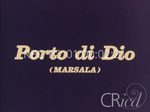 Scheda Documentari - Il porto di Dio (Marsala)
