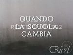 Scheda Quando la scuola cambia