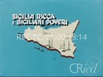 Scheda Documentari - Sicilia ricca e siciliani poveri