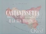 Scheda Documentari - Caltanissetta e la sua provincia