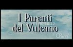 Scheda Documentari - I parenti del Vulcano
