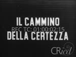 Scheda Documentari - Il cammino della certezza