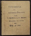 Scheda Album “Fotografie di Antonio Salinas per l'Archeologia-Museo. Ricordi di vita dal 1896 al 1902”